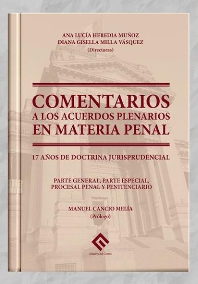Comentarios a los acuerdos plenarios en materia penal
