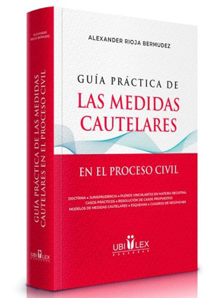 Guía Práctica de las Medidas Cautelares en el Proceso Civil